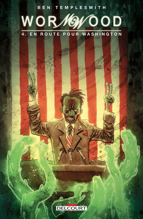 ebook cover of Wormwood T04 - En route pour Washington, by Ben Templesmith
