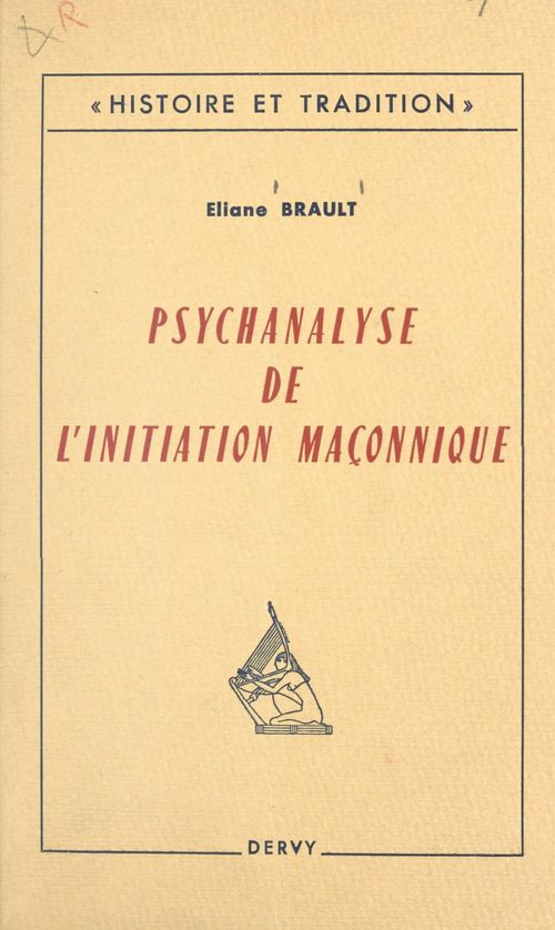 ebook cover of Psychanalyse de l'initiation maçonnique, by Eliane Brault