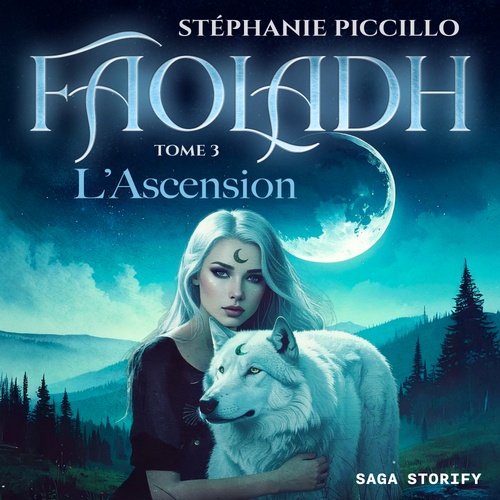 audiobook cover of Faoladh, tome 3: L´Ascension, by Stéphanie Piccillo