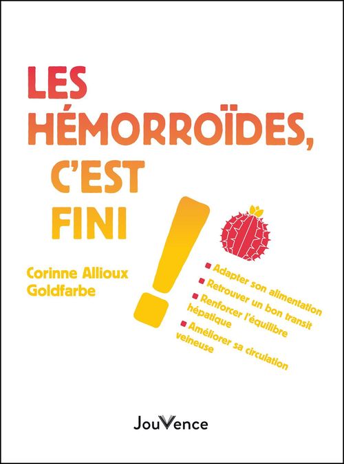 Couverture ebook de Les hémorroïdes, c'est fini ! , de Corinne Allioux goldfarbe