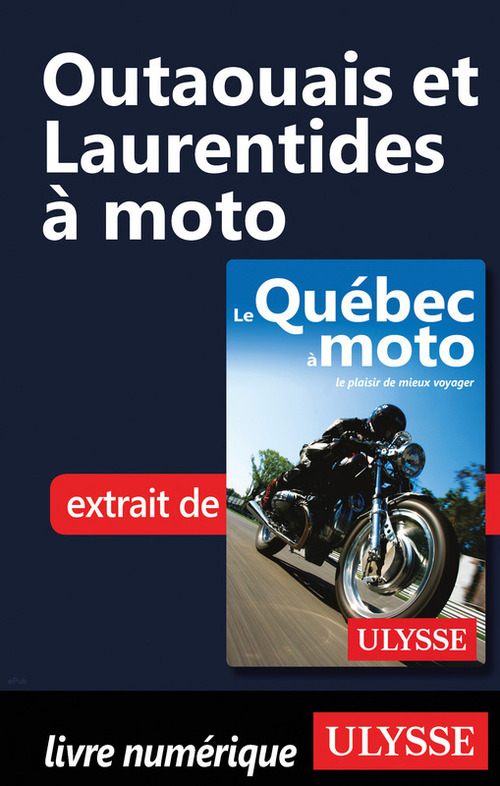 ebook cover of Outaouais et Laurentides à moto, by Helene Boyer, Odile Mongeau
