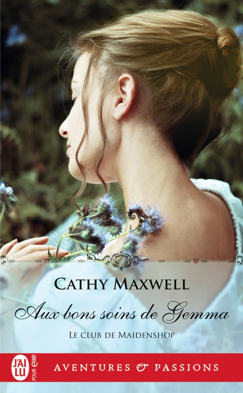 Couverture ebook de Le club de Maidenshop (Tome 2) - Aux bons soins de Gemma, de Cathy Maxwell