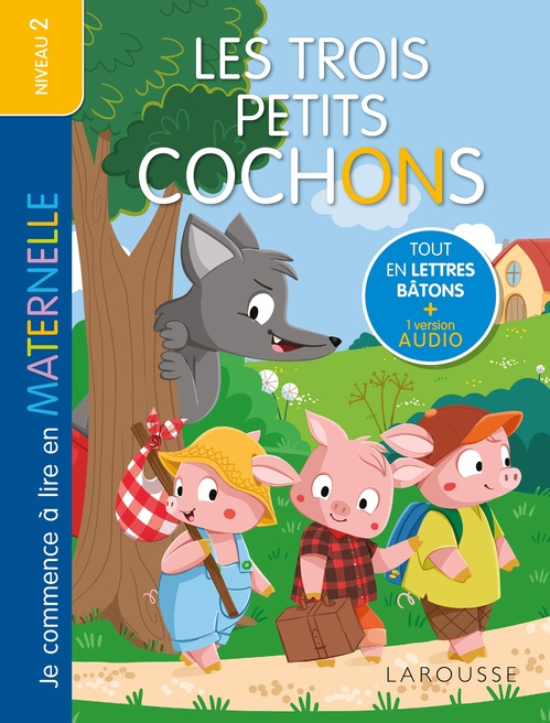 Couverture ebook de Je commence à lire en maternelle - Niveau 2 - Les Trois Petits Cochons - Larousse, de Laura Carrion