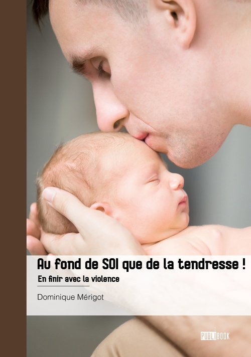 Couverture ebook de Au fond de SOI que de la tendresse !, de Dominique Mérigot
