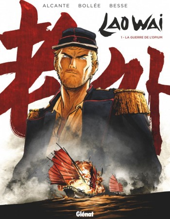 ebook cover of Laowai - Tome 01, by Alcante, Laurent-Frédéric Bollée, Xavier Besse