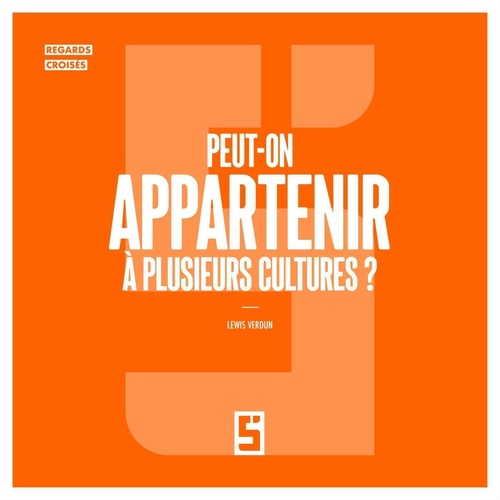 Couverture ebook de Peut-on appartenir à plusieurs cultures ?, de Lewis Verdun