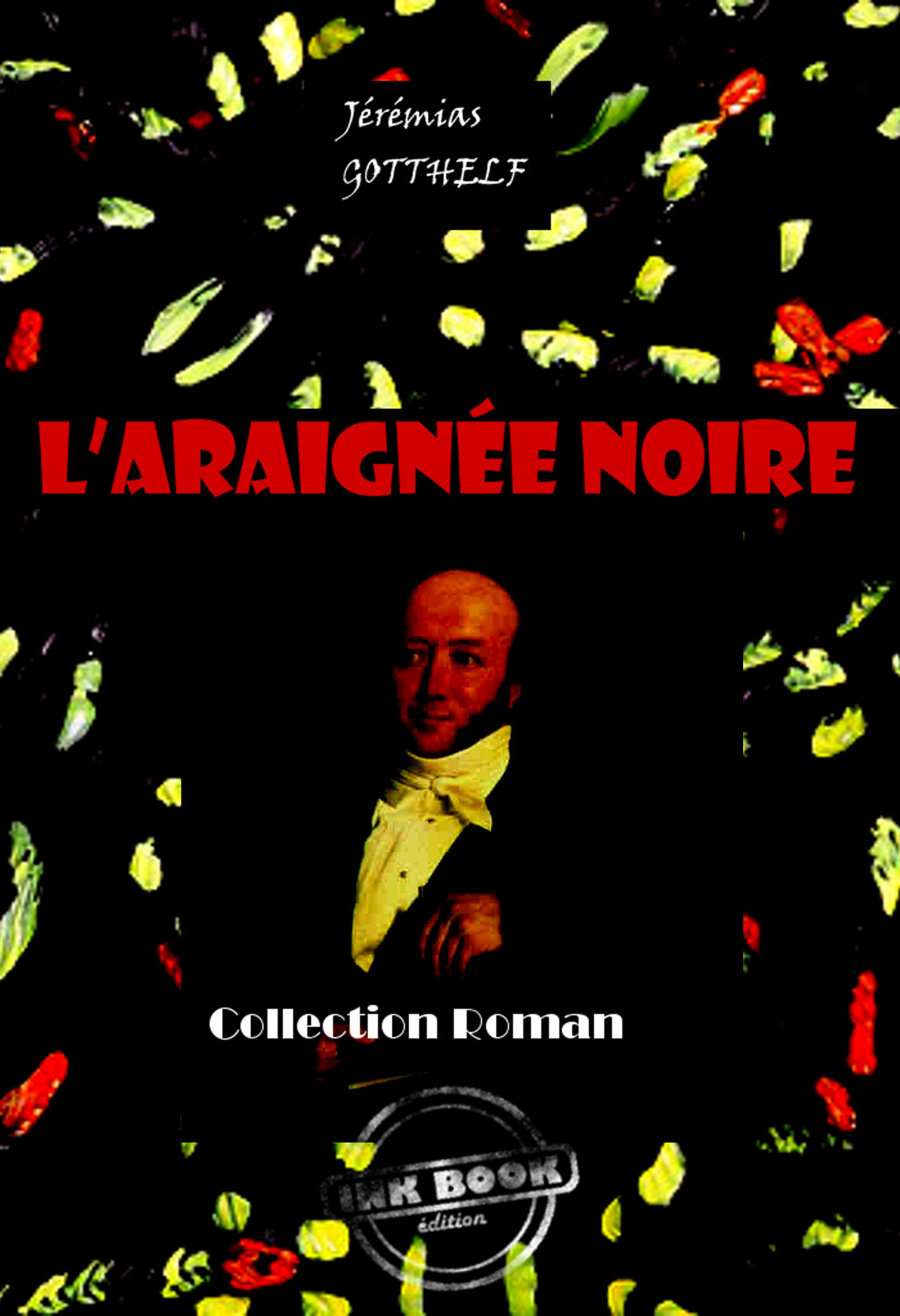 Couverture ebook de L´araignée noire (avec illustrations) [édition intégrale revue et mise à jour], de Jeremias Gotthelf
