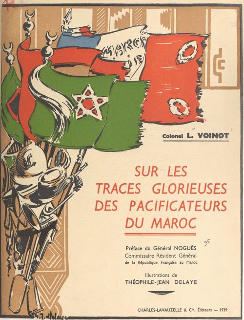 Couverture ebook de Sur les traces glorieuses des pacificateurs du Maroc, de L. Voinot