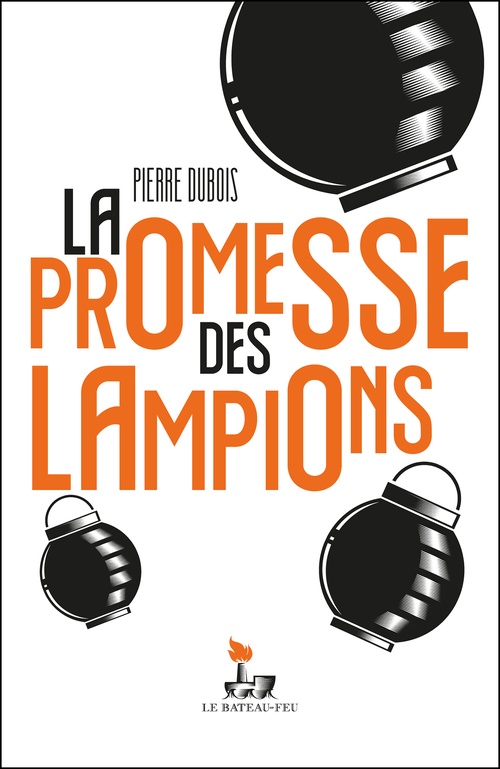 ebook cover of La promesse des lampions, by Pierre Dubois