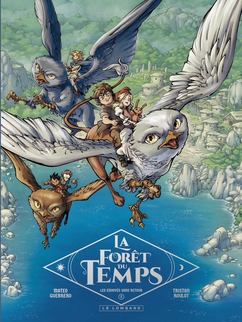 ebook cover of La Forêt du temps - Tome 2 - Les envoyés sans retour, by Tristan Roulot