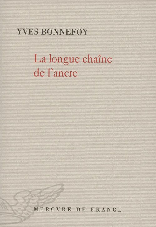 Couverture ebook de La longue chaîne de l'ancre, de Yves Bonnefoy