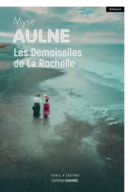 Couverture ebook de Les Demoiselles de La Rochelle, de Myse Aulne