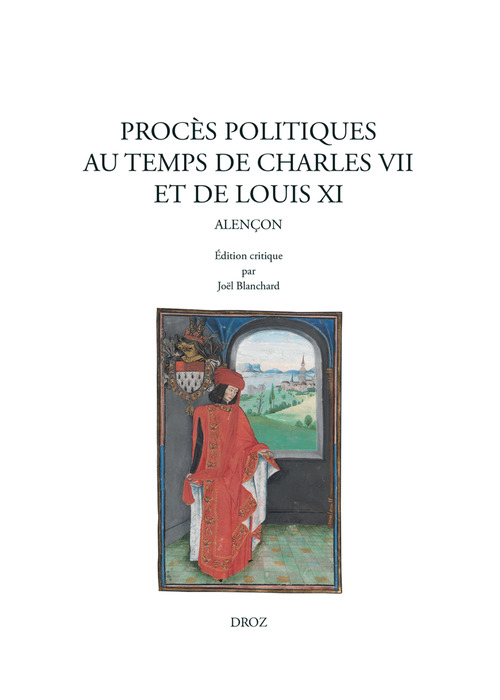 Couverture ebook de Procès politiques au temps de Charles VII et de Louis XI, de Joël Blanchard