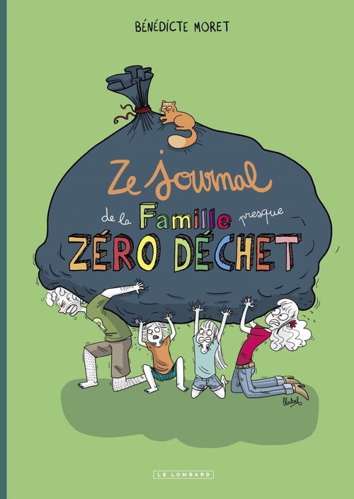 ebook cover of Ze Journal de la Famille (presque) zéro déchet, by Bénédicte Moret