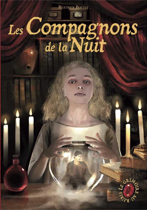 Couverture ebook de Le Grimoire au Rubis (Tome 5) - Les Compagnons de la Nuit, de Béatrice Bottet