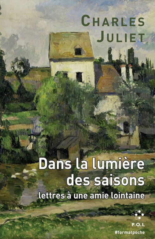 Couverture ebook de Dans la lumière des saisons. Lettres à une amie lointaine, de Charles Juliet