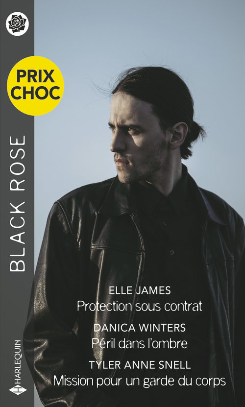 Couverture ebook de Protection sous contrat - Péril dans l'ombre - Mission pour un garde du corps, de Elle James, Tyler Anne Snell, Danica Winters