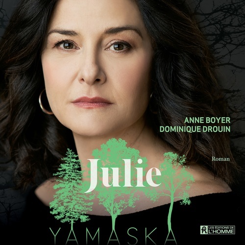 audiobook cover of Julie - Yamaska, by Anne Boyer