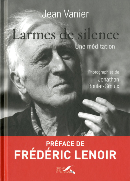Couverture ebook de Larmes de silence, de Jonathan Boulet-Groulx, Jean Vanier