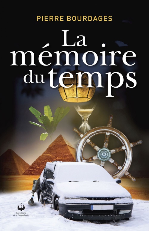 Couverture ebook de La mémoire du temps, de Pierre Bourdages