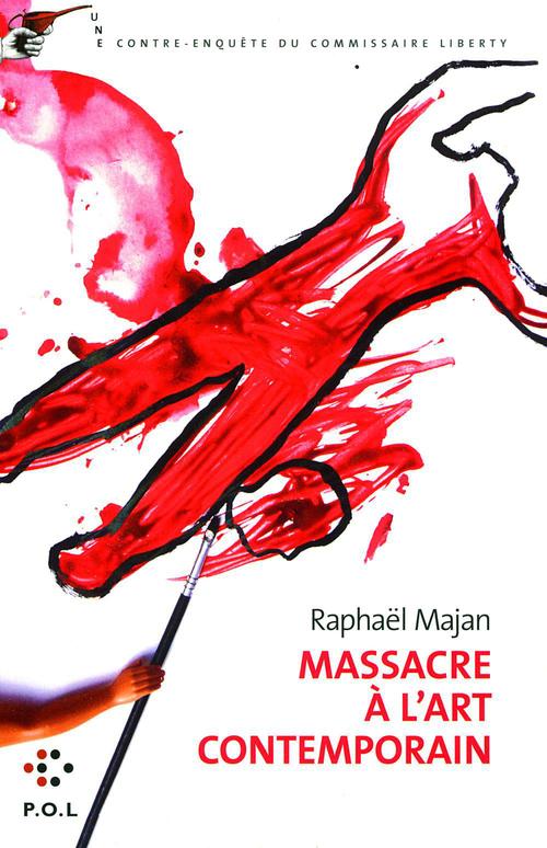 Couverture ebook de Massacre à l'art contemporain, de Raphaël Majan