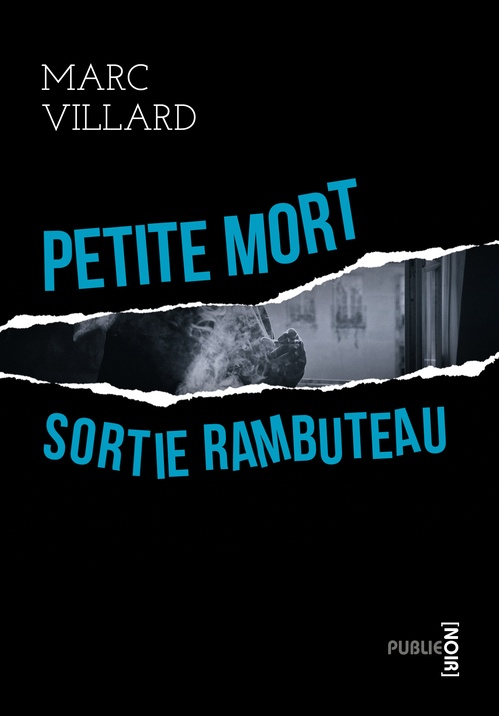 Couverture ebook de Petite mort sortie Rambuteau, de Marc Villard
