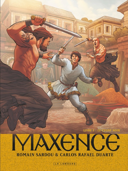ebook cover of Maxence - Tome 3 - Le Cygne noir, by Romain Sardou, Carlos Rafael Duarte