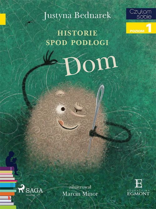 Couverture ebook de Historie spod podlogi - Dom, de Justyna Bednarek