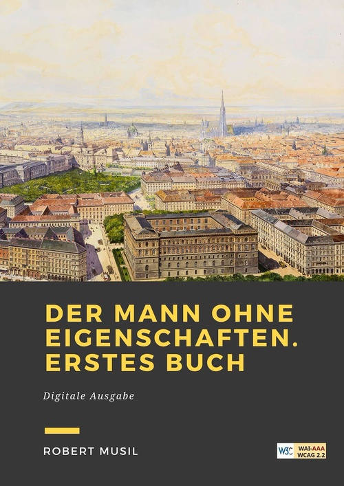 Couverture ebook de Der Mann ohne Eigenschaften. Erstes Buch, de Robert Musil
