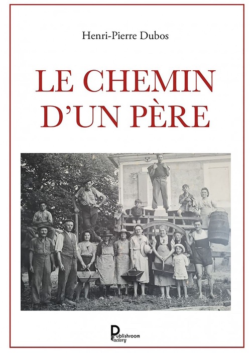 ebook cover of Le chemin d'un père, by Henri-Pierre Dubos