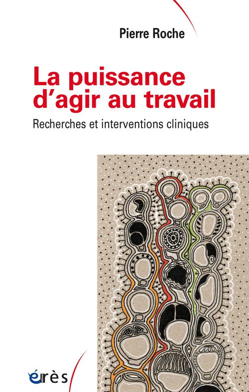 Couverture ebook de La puissance d'agir au travail, de Pierre Roche