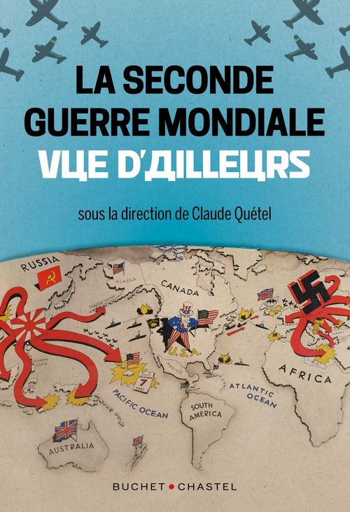 ebook cover of La Seconde Guerre mondiale vue d'ailleurs, by Claude Quétel