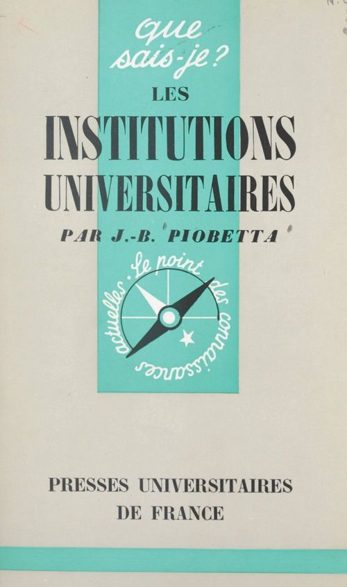 Couverture ebook de Les institutions universitaires en France, de Jean-Benoit Piobetta