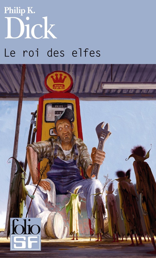 ebook cover of Le roi des elfes, by Philip K. Dick