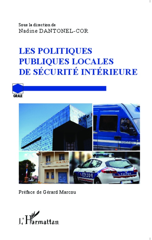ebook cover of Les politiques publiques locales de sécurité intérieure, by Nadine Dantonel-Cor