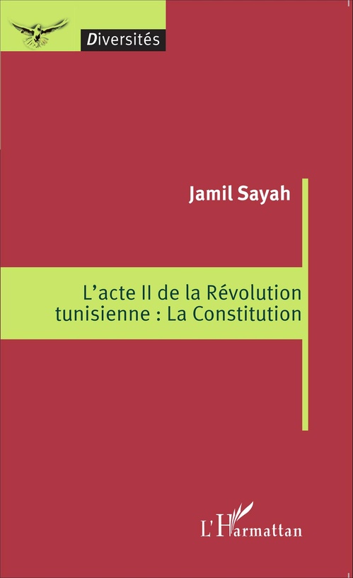 ebook cover of L'acte II de la Révolution tunisienne : La Constitution, by Jamil Sayah