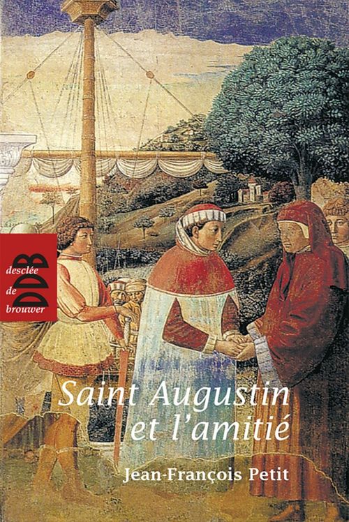 Couverture ebook de Saint Augustin et l'amitié, de Jean-François Petit