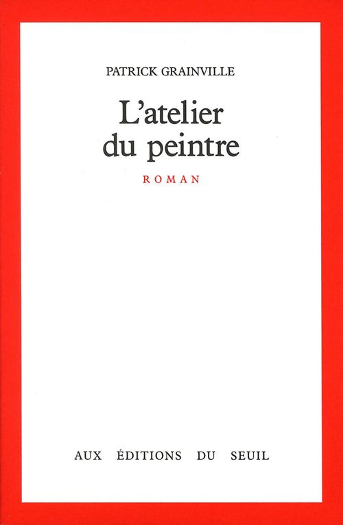 Couverture ebook de L'Atelier du peintre, de Patrick Grainville