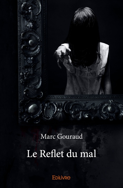 ebook cover of Le Reflet du mal, by Marc Gouraud