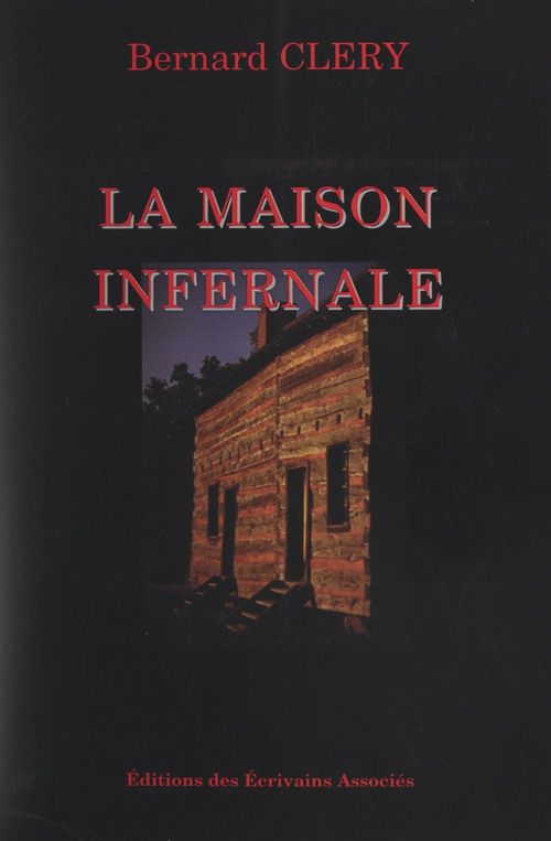 Couverture ebook de La maison infernale, de Bernard Clery