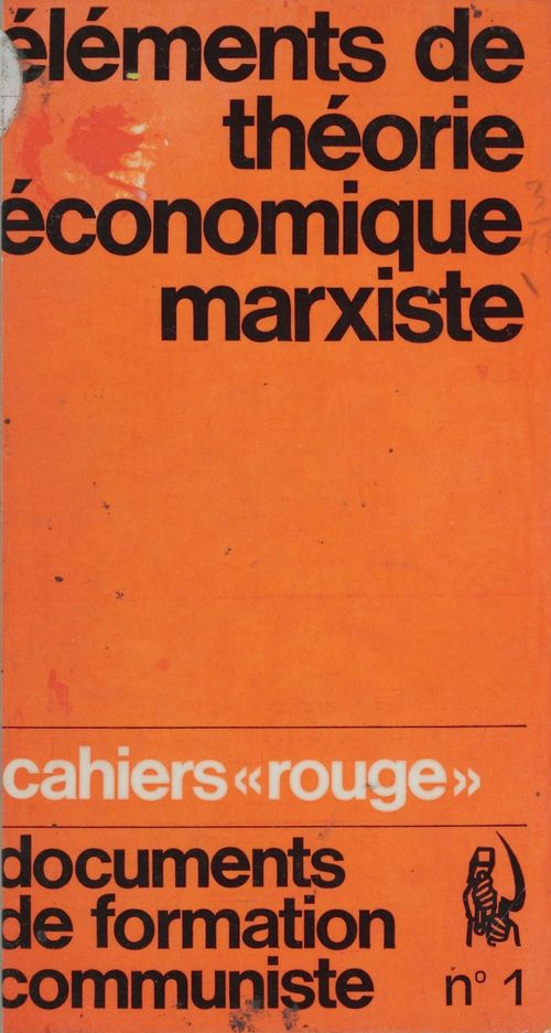 Couverture ebook de Eléments de théorie économique marxiste (1), de Ligue Communiste
