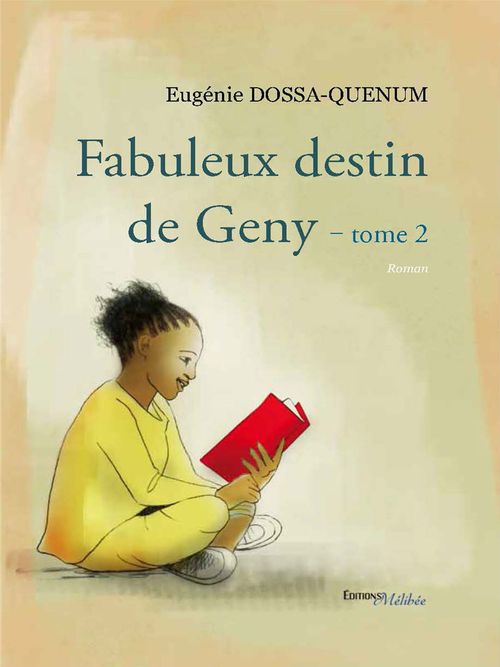 Couverture ebook de Le fabuleux destin de Geny - Tome 2, de Eugénie Dossa-quenum