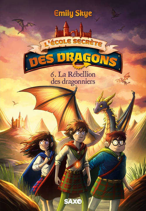 Couverture ebook de L'école secrète des dragons - Tome 06 La Rébellion des dragonniers (e-book), de Emily Skye, Pascal Noldner
