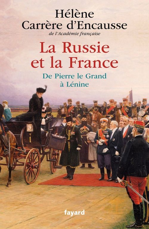Couverture ebook de La Russie et la France, de Hélène Carrère d'Encausse