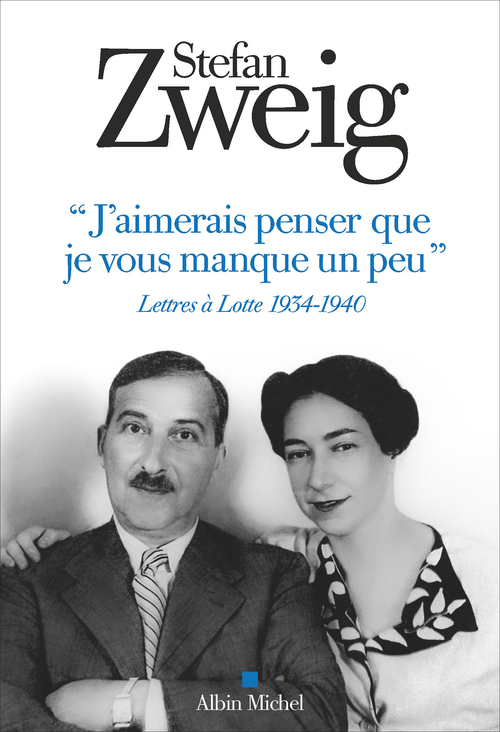 ebook cover of "J'aimerais penser que je vous manque un peu", by Stefan Zweig