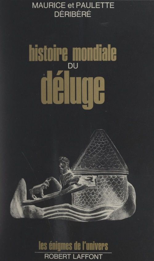 Couverture ebook de Histoire mondiale du Déluge, de Maurice Déribéré, Paulette Deribere