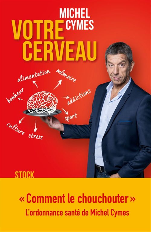 ebook cover of Votre cerveau, by Michel Cymes, Patrice Romedenne