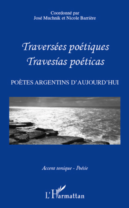 Couverture ebook de Traversées poétiques - Travesias poéticas, de Nicole Barrière, José Muchnik