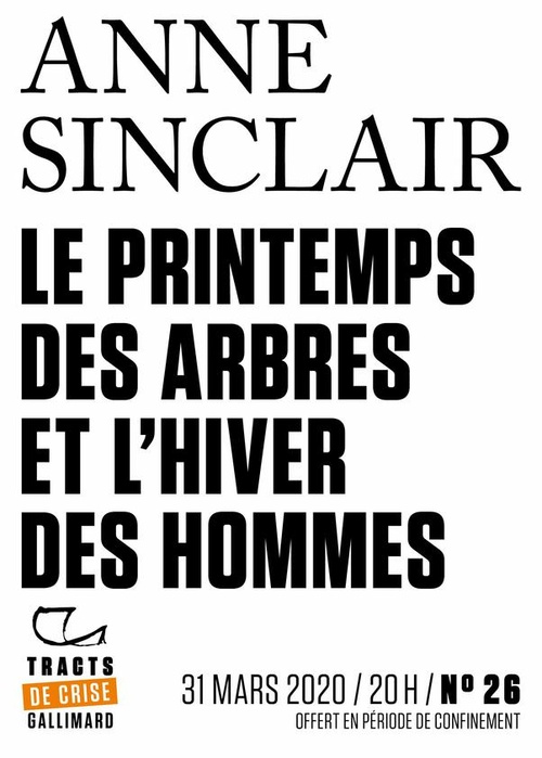 ebook cover of Tracts de Crise (N°26) - Le Printemps des arbres et l´hiver des hommes, by Anne Sinclair