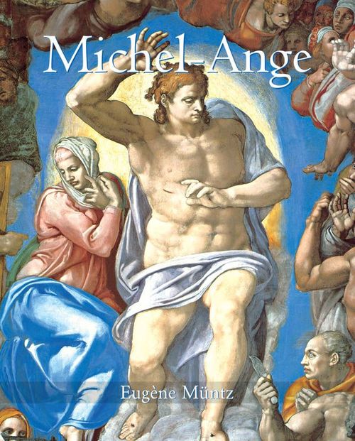 ebook cover of Michelangelo, by Eugène Müntz